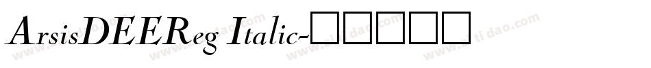 ArsisDEEReg Italic字体转换